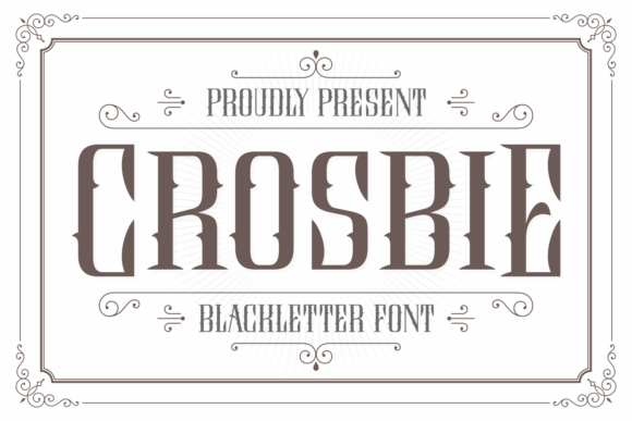 Crosbie Font: A Modern Twist on Blackletter Typography