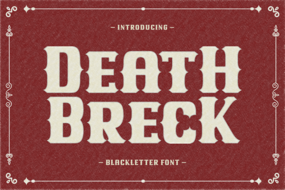 Death Breck: A Timeless Font for Modern Workflows and Creative Projects