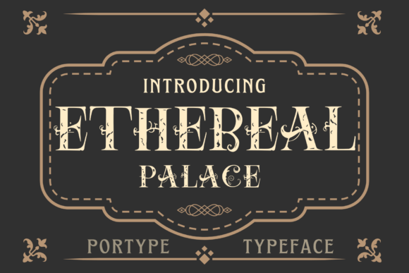 Ethereal Palace: A Typeface That Brings Royal Elegance to Modern Design