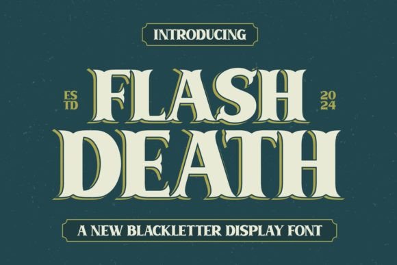 Flash Death Font Evaluation
