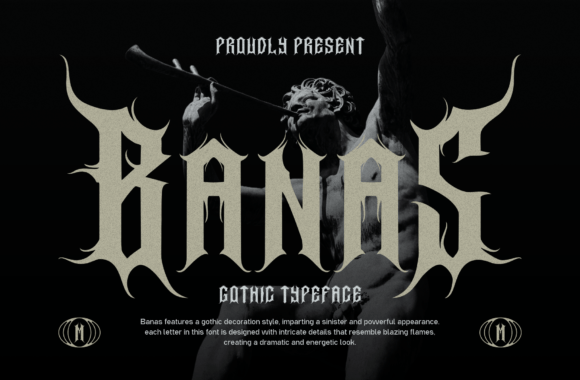 What Makes the Banas Font a Unique Choice for Dark and Fiery Designs
